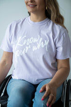 Load image into Gallery viewer, Know Your Why Lavender T-shirt