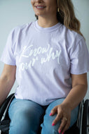Know Your Why Lavender T-shirt