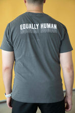 Load image into Gallery viewer, Equally Human Grey T-shirt
