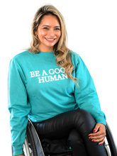 Load image into Gallery viewer, Be A Good Human Mint Pullover